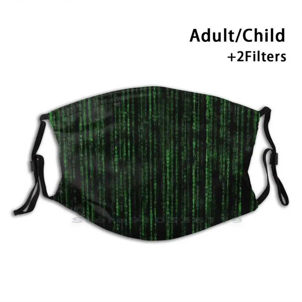 

I'Ll Take The Steak - The Matrix Code Design Anti Dust Filter Washable Face Mask Kids Sci Fi Science Fiction Movies Matrix