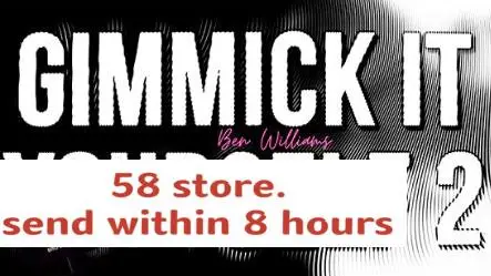 

2021 Gimmick It Yourself 2 by Ben Williams