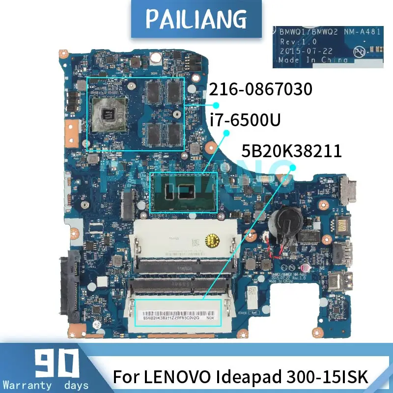 

Mainboard For LENOVO Ideapad 300-15ISK i7-6500U Laptop motherboard NM-A481 5B20K38211 SR2EZ 216-0867030 DDR3 Tested OK