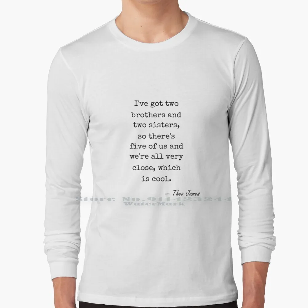 

Тео Джеймс знаменитая Цитата о классных фотографиях Тео Джеймс вдохновляющая Цитата круто я получил два брата и два