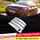 Комплект хромированных накладок на дверную ручку для Opel Astra J Vauxhall Holden GTC 2010 2011 2012 2013 2014 2015, аксессуары для тюнинга автомобилей