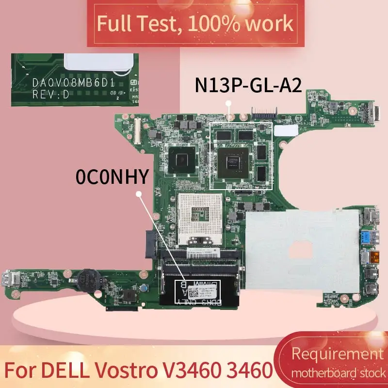 CN 0C0NHY материнская плата для ноутбука DELL Vostro 3460 V3460 GT630M DA0V08MB6D1 DA0V08MB6D4 N13P GL