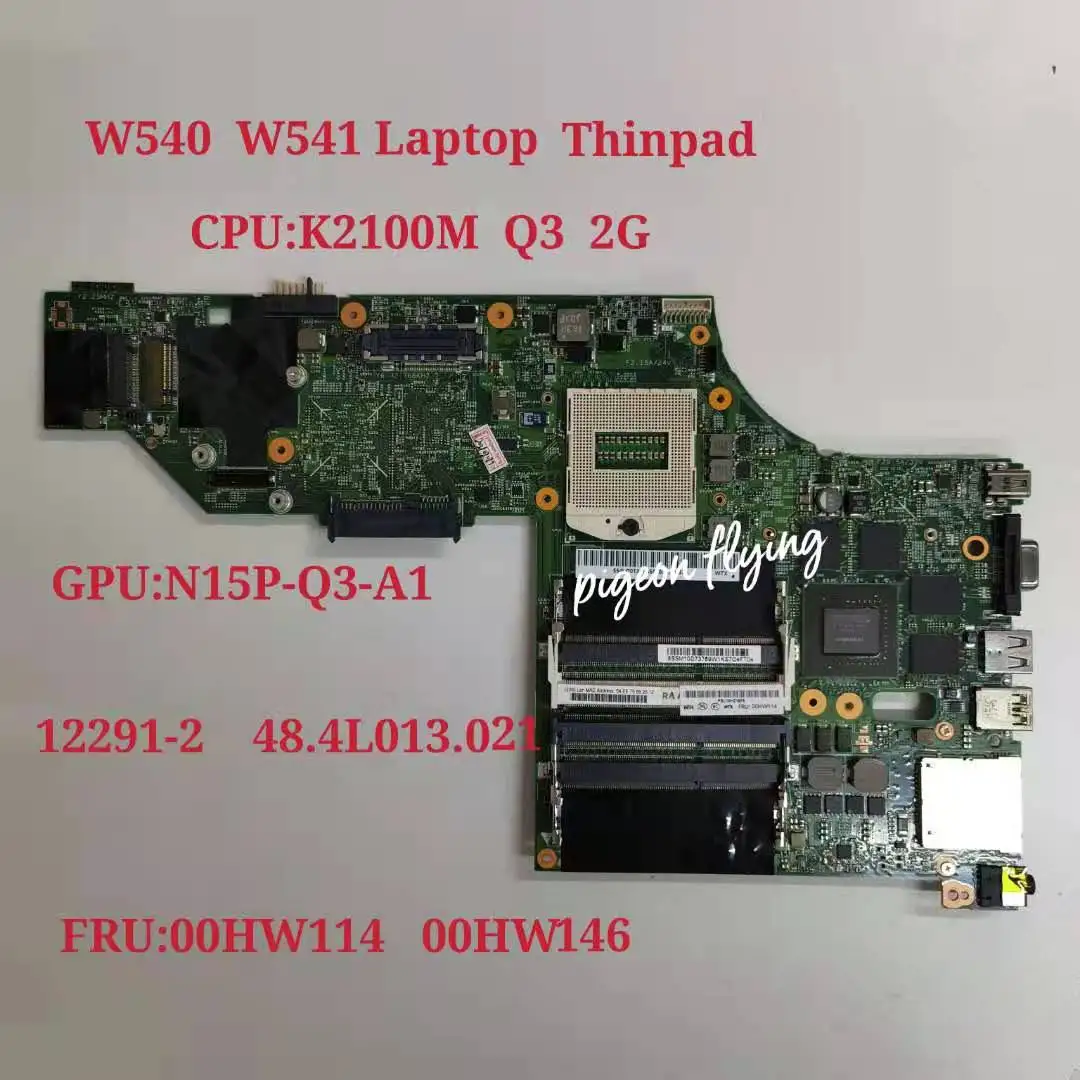 Материнская плата для ноутбука Thinkpad W541 W540 Q3 AMT yTPM 12291 2 48 4l013. 021 FRU 00HW114 00HW146 100% ТЕСТ ОК