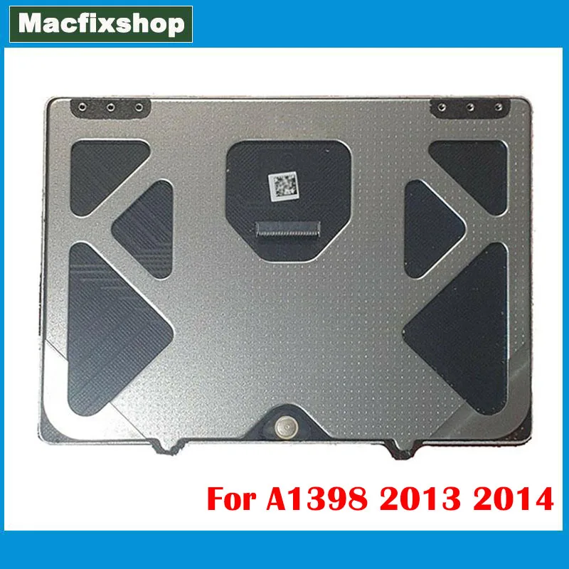 Оригинальная трековая панель A1398 трекпад 2013 2014 года для Macbook Pro 15 дюймов Retina