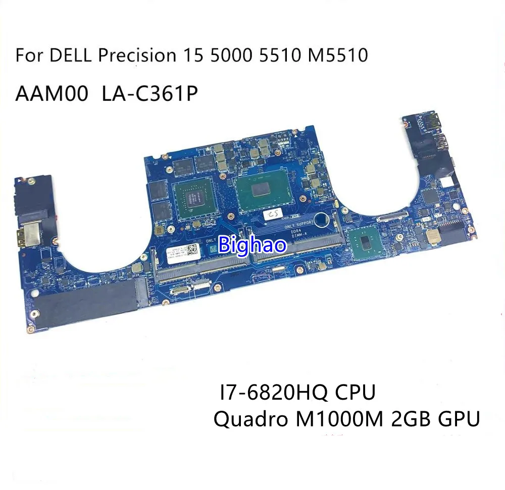 

For DELL Precision 15 5000 5510 M5510 Laptop motherboard CN-0WVDX2 0WVDX2 I7-6820HQ Quadro M1000M 2GB AAM00 LA-C361P mainboard