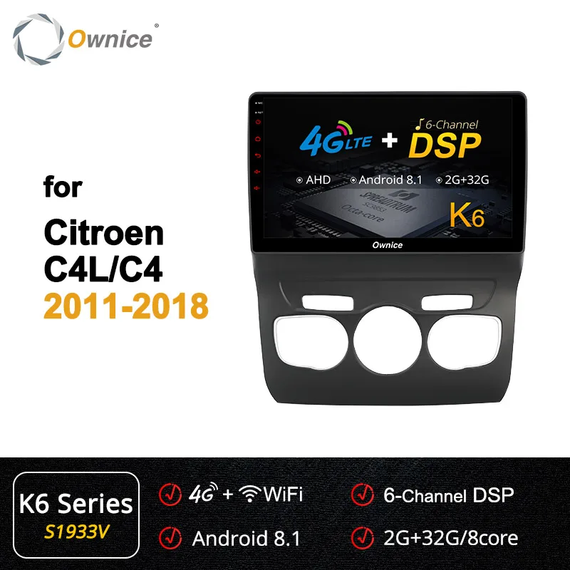 S1933 K6 Ownice 8 ядерный Android 9,0 автомобильный DVD gps Navi плеер Автомобильный стерео k3 k5 k6 для Citroen C4 C4L 2011- радио 4G LTE DSP оптический 360 - Цвет: S1933 K6