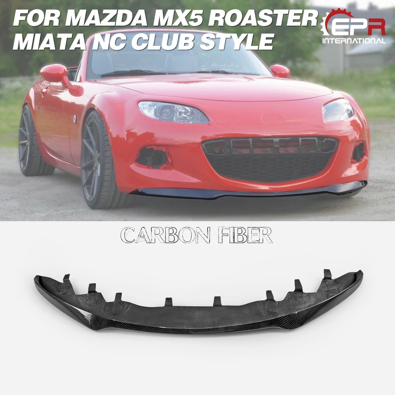 Передняя губа ДЛЯ Mazda MX5 Roaster Miata NC FRP Club (только для NC3), комплект для тюнинга кузова для MX5 Racing, углеродное/стеклянное волокно, передняя губа