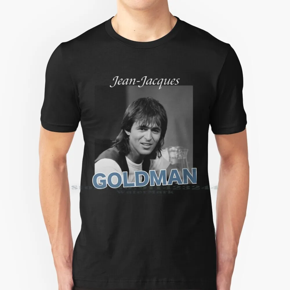 

Jean-Jacques Goldman T Shirt 100% Pure Cotton Jean Jacques Goldman Singer France French Song When The Music Is Good The