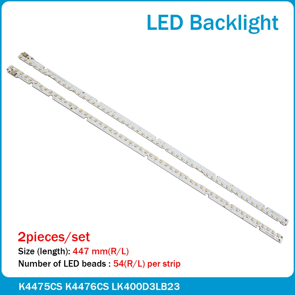 100%New 10Pieces/Lot LED Strip for E329419 K4475CS K4476CS LK400D3LB23 54LED 447MM