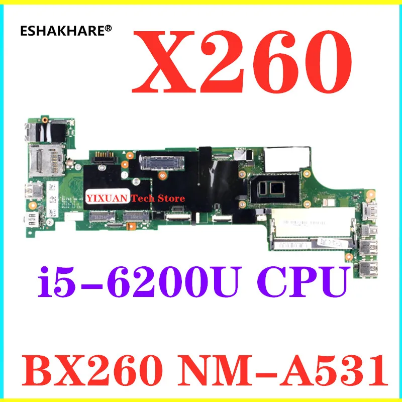 Материнская плата BX260 для ноутбука lenovo Thinkpad X260 материнская FRU 00UP190 SR2EY NM A531 100%