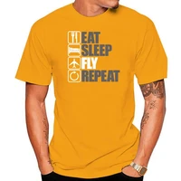 eat sleep fly repeat mens funny aeroplane t shirt birthday gift dad 3d men hot cheap short sleeve male t shirt top tee