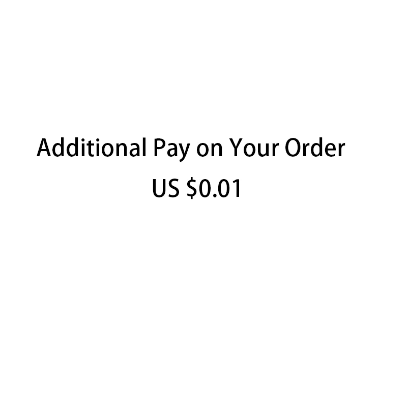 

Additional Pay on Your Order