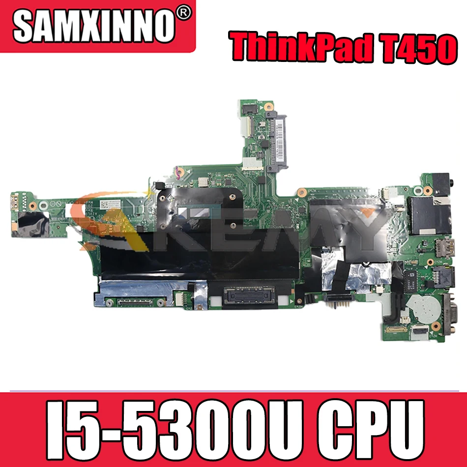 

Akemy For Lenovo ThinkPad T450 AIVL0 NM-A251 Laptop Motherboard CPU I5 5300U DDR3 Integrated Graphics Card 100% Test OK