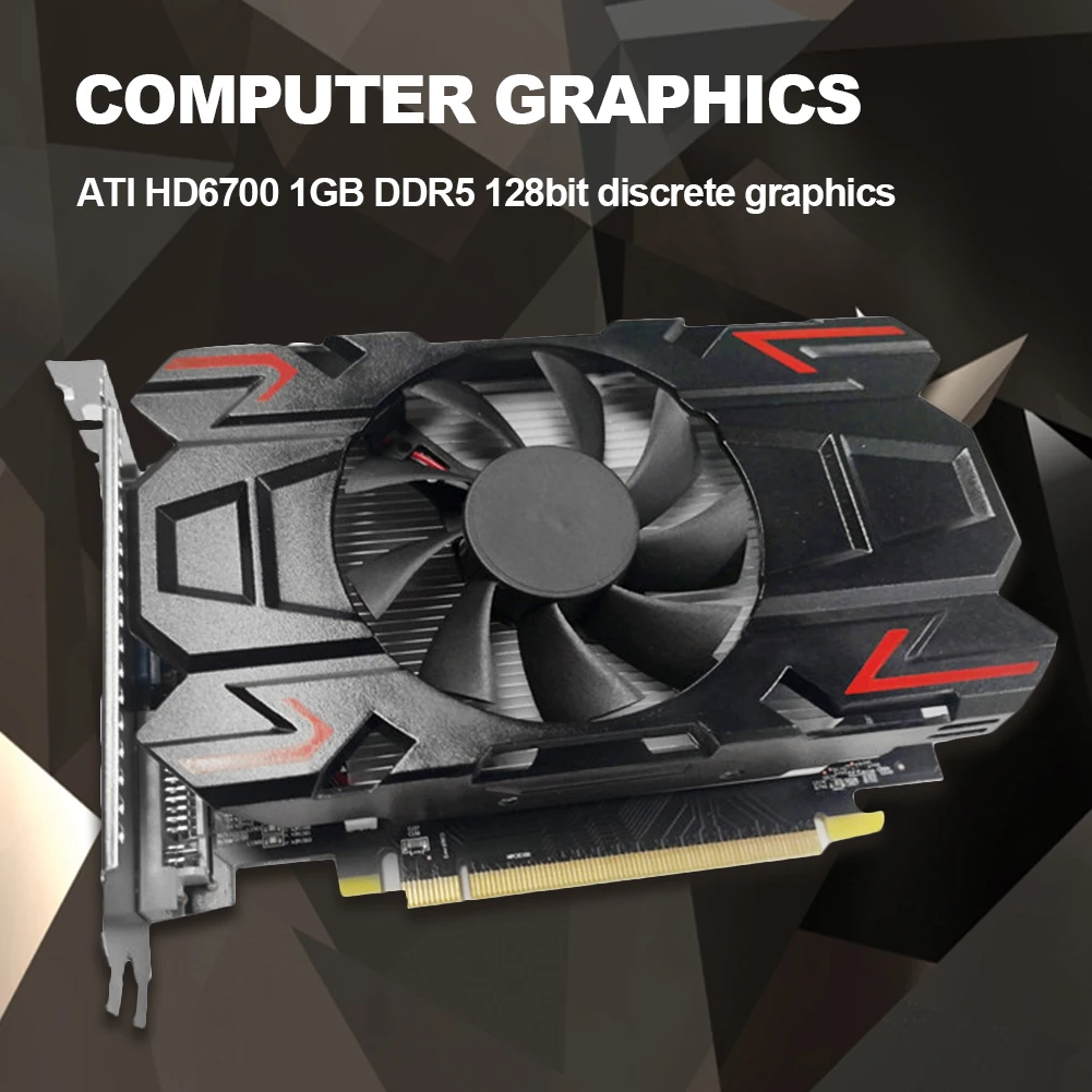 

Видеокарта HD6700 ATI 1024M 1 ГБ DDR5 2,0 бит PCI-Express игровые графические карты для настольного компьютера HDMI-совместимые VGA DVI