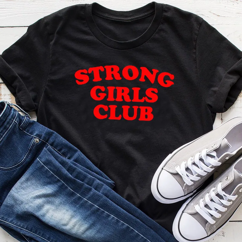 

100% Pure Cotton Women T Shirt strong girls club Printed Tshirt Ladies Short Sleeve Tee Shirt Women Female Tops Clothes Mujer