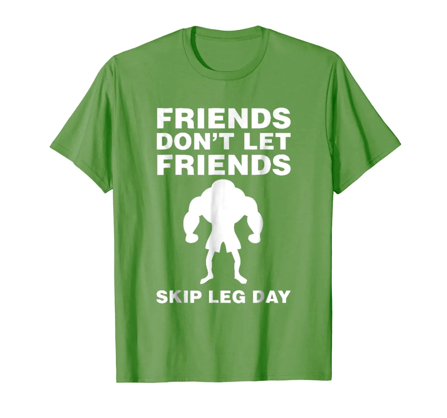 

Friends Don't Let Friends Skip Leg Day