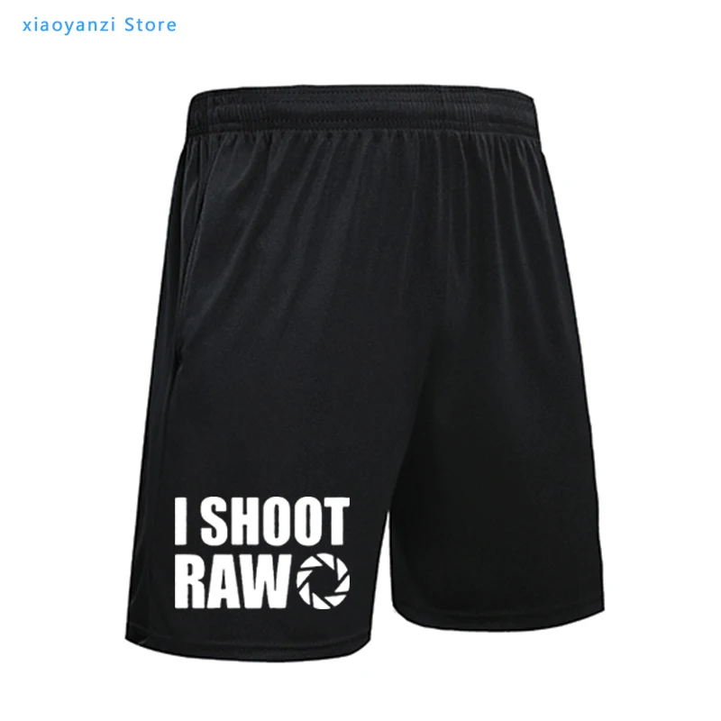 

New Summer Style I SHOOT RAW famale sports shorts Funny Photographer beach pants Gift women's Casual sweatpants top-284