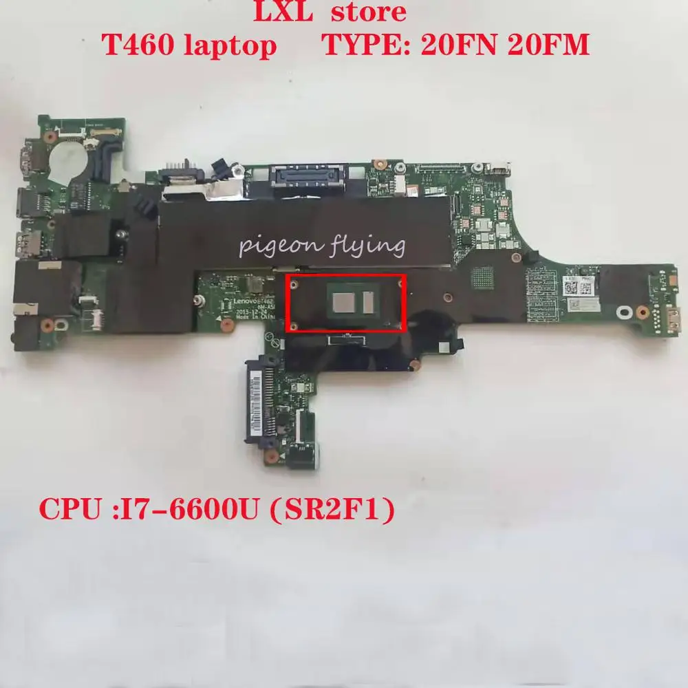 T460 материнская плата для ноутбука Thinkpad 20FN 20FM BT462 NM A581 Процессор: I7 6600U DDR3 FRU 01AW344 01AW348