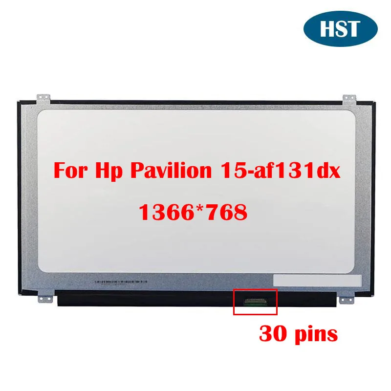 

For HP 15-af131dx 15-af135nr LCD Screen Replacement 15.6 inch Laptop Notebook LED Display 30 Pins 15-AF135NR 15-AF139CA