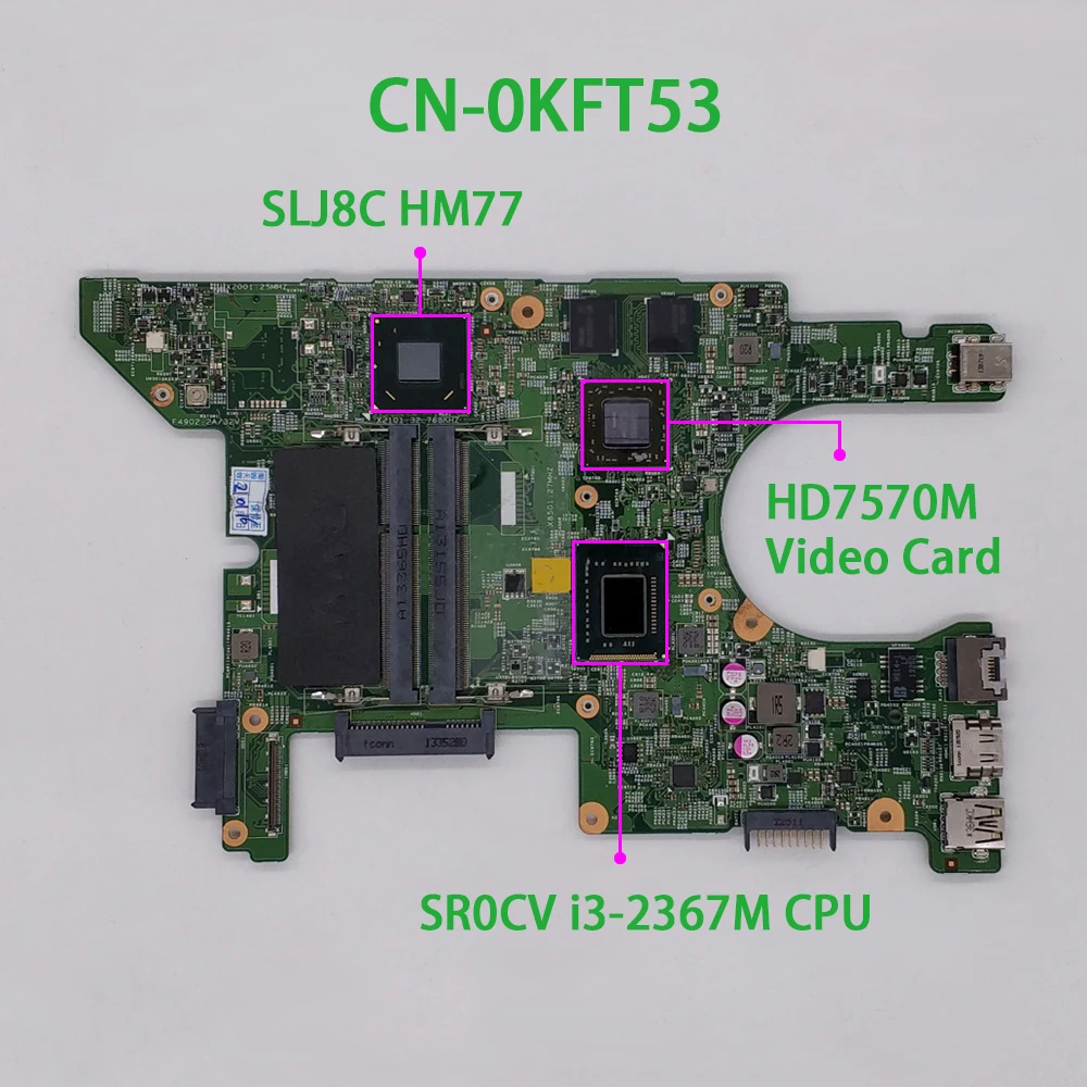  Dell Inspiron 14Z 5423 CN-0KFT53 0KFT53 KFT53 DMB40 11289-1 DDR3 SR0CV i3-2367M       