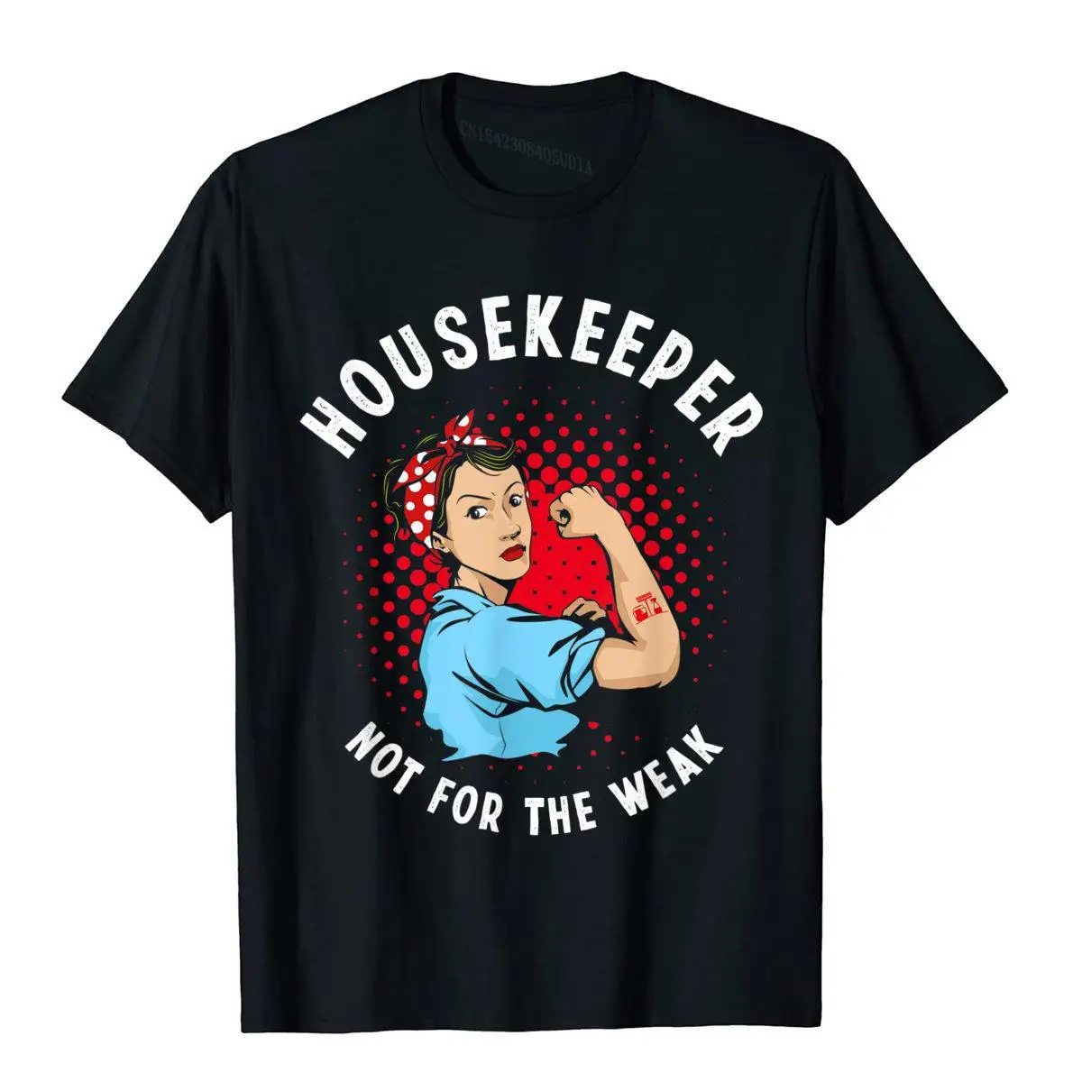 

Womens Housekeeper Not For The Weak Housekeeping T-Shirt Retro Male Top T-Shirts Europe Tees Cotton Camisa