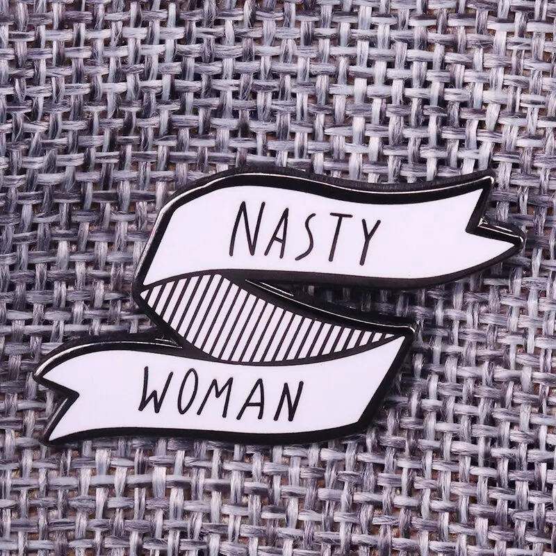 Женского серии эмали штырь с надписью &quotNasty Woman&quot Брошь Шарм литературы значок
