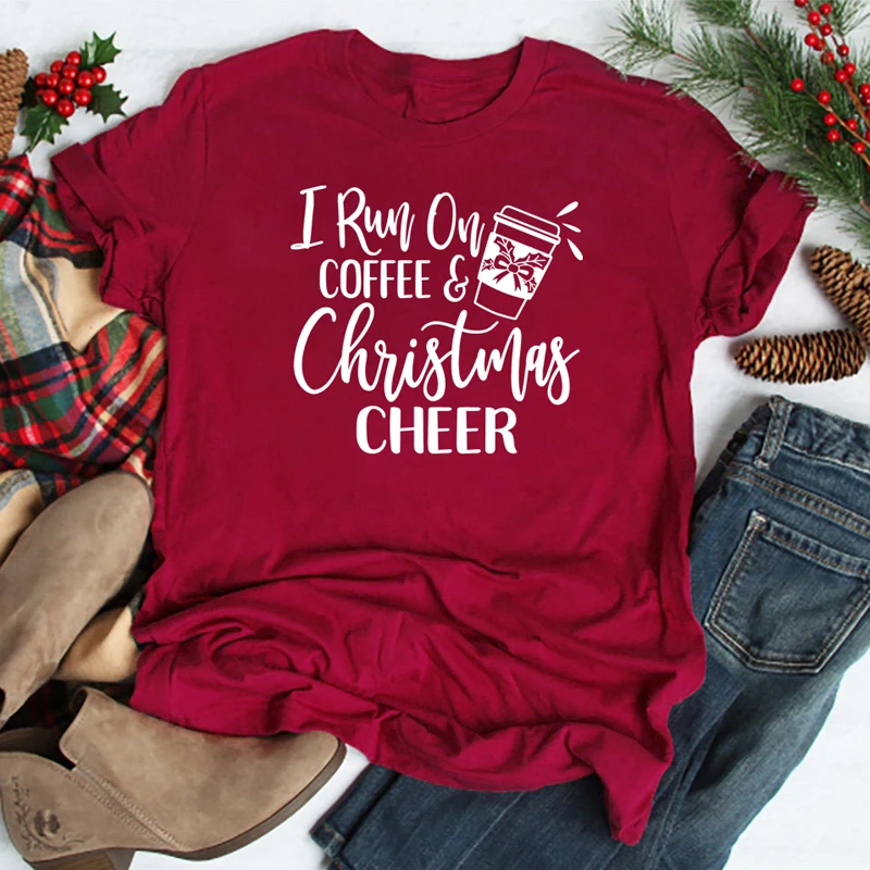 

Slogan Christmas Grunge Tops holiday Outfits I Run On Coffee & Christmas Cheer Graphic T-Shirt Casual Cotton Funny Tumblr Tee