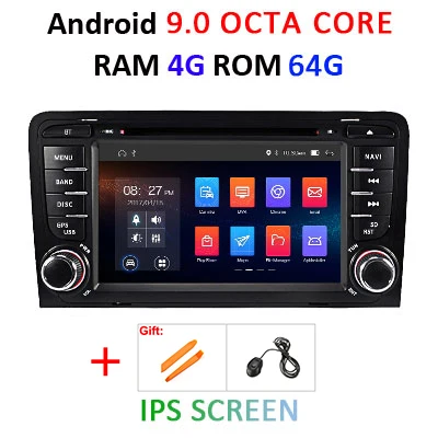 9.0 4G 64G IPS Ips DSP Android 9,0 4 ГБ/2 Гб 8 ядерный/4 core 2 дин gps для Audi A3 S3 2003-2012 DVD плеер навигационная Авто Аудио мультимедиа - Цвет: 9.0 4G 64G IPS