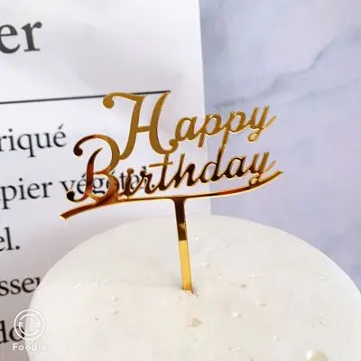 

New Gold Happy Birthday Cake Topper Silver Acrylic Cake Topper For Birthday Party Dessert Cake Decorations Promotional Items