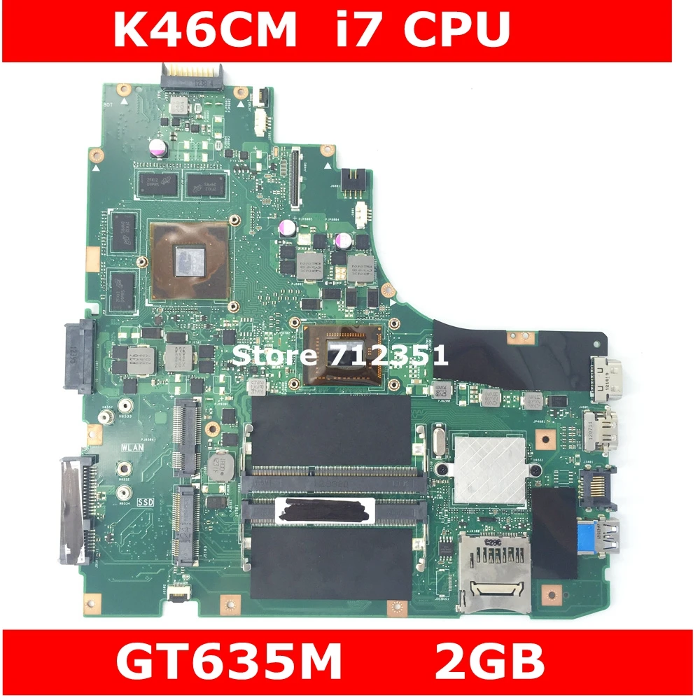 

K46CM W/i7 CPU GT635M 2GB Mainboard REV 2.0 For ASUS K46CM K46CB S46C A46C A46CM Laptop Motherboard 100% Tested Free Shipping