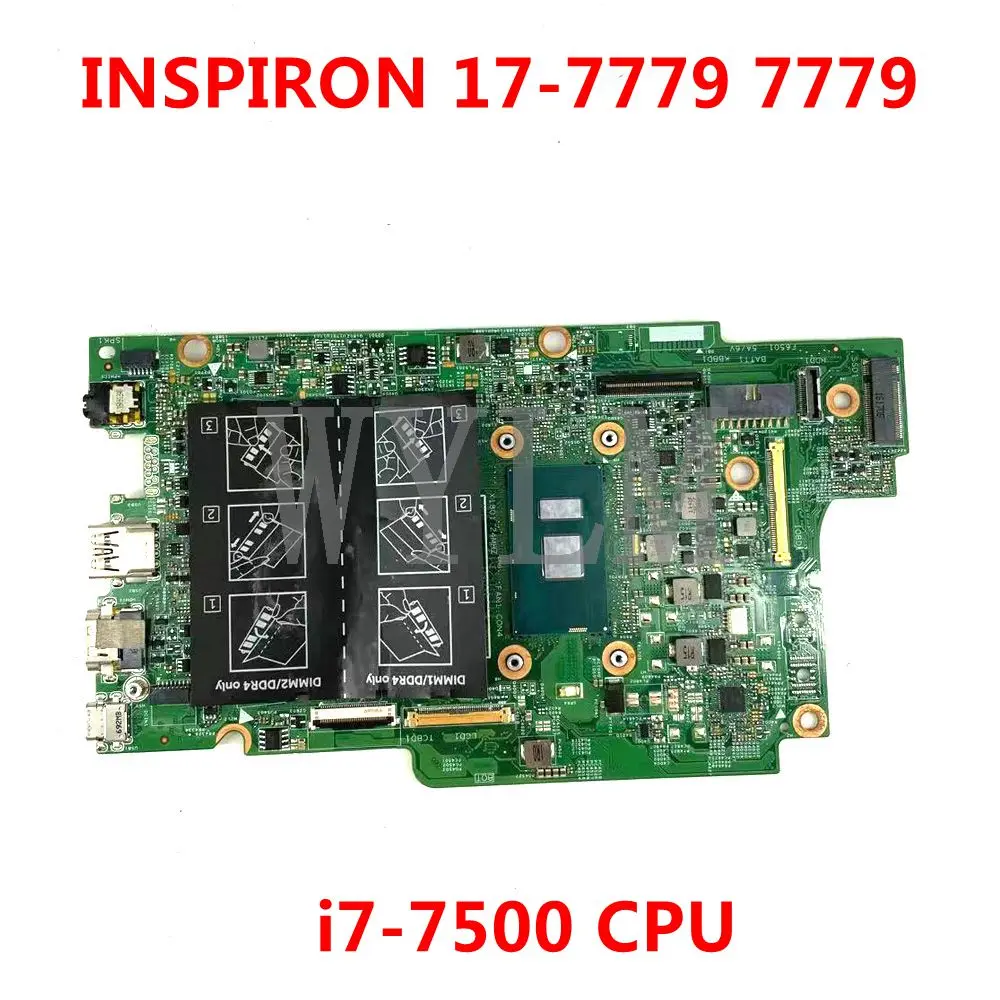 

Материнская плата LSC для ноутбука DELL INSPIRON 17-7779 7779, модель CN-0NX6FR 0NX6FR NX6FR с процессором SR2ZV i7-7500u DDR4 MB 100%, протестирована
