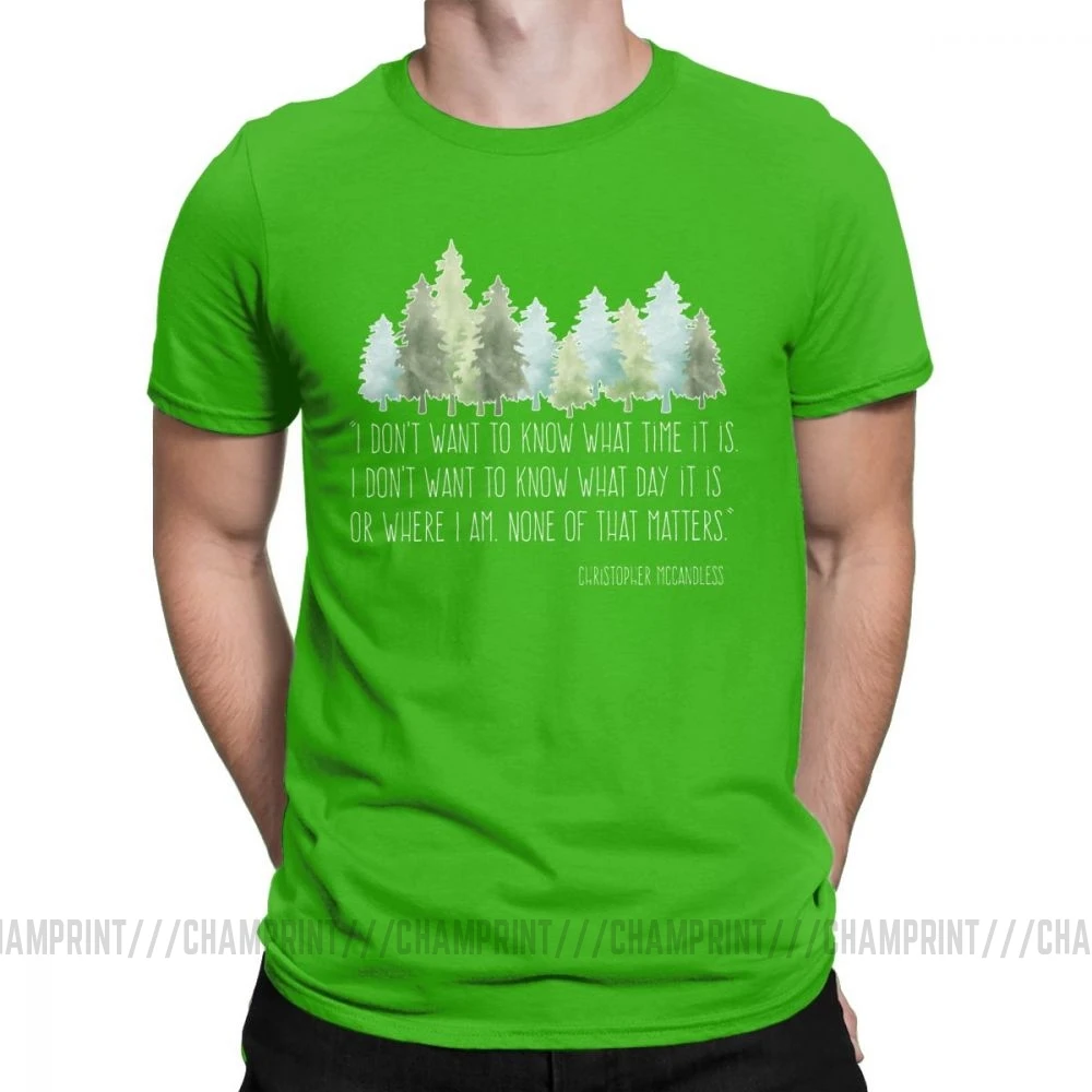 Into The Wild With Christopher McCandless Футболка мужская походная уличная Новинка тройники с круглым вырезом хлопковая одежда подарок футболка - Цвет: Зеленый