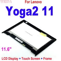 11 6 lcd replacement for lenovo yoga 2 11 lcd yoga 2 11 yoga2 11 lcd display touch screen digitizer assembly with frame bezel