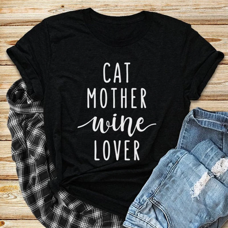 

Cat Mother Wine Lover Cotton T-shirt Funny 90s Cat Mom Gift Tee Shirt Top Casual Women Short Sleeve Drinking Tshirt Dropshipping