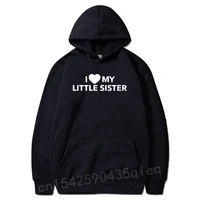 custom i love my little sister hoodie graphic long sleeve mens hoodies autumn novelty sweatshirt man gift hooded coat