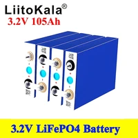 1pcs liitokala grade a new 3 2v 100ah 105ah lifepo4 battery cell 12v 24v for ev rv battery pack diy solar eu us tax free