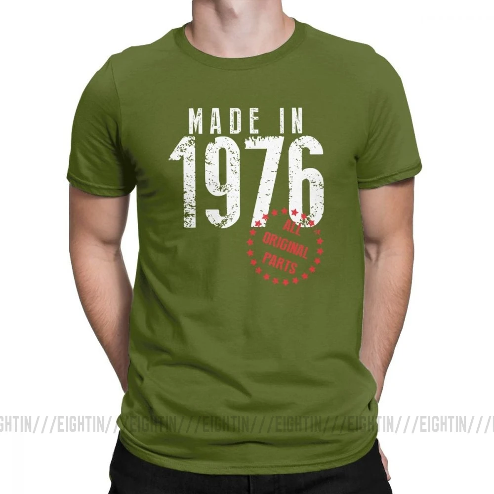 Сделано в 1976, все оригинальные детали, новинка, футболка для дня рождения, мужская одежда с коротким рукавом, обычные футболки, хлопковая Футболка с круглым вырезом - Цвет: Армейский зеленый