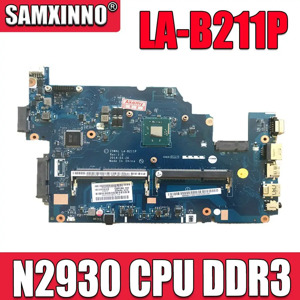 E5 511 материнская плата для ноутбука Acer Z5WAL LA B211P Rev: 1 0 NBMPL11001 с процессором: N2930 DDR3 100%