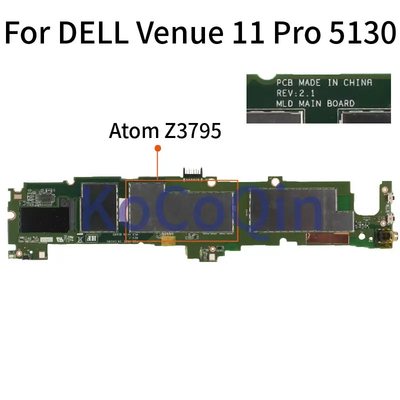 Для DELL Venue 11 Pro 5130 Atom Z3795 материнская плата для ноутбука CN-0XR3KC 0XR3KC REV.2.1 Материнская