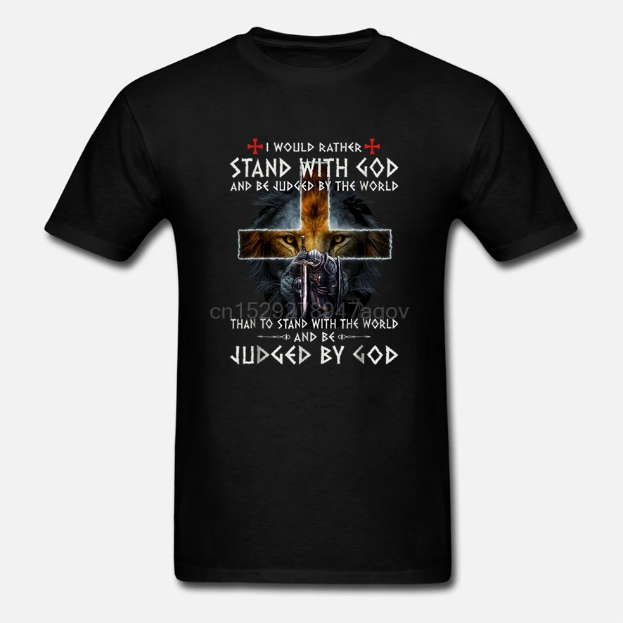 

Judged By God Shirt I Would Rather Stand With God And Be T-shirt For Mens