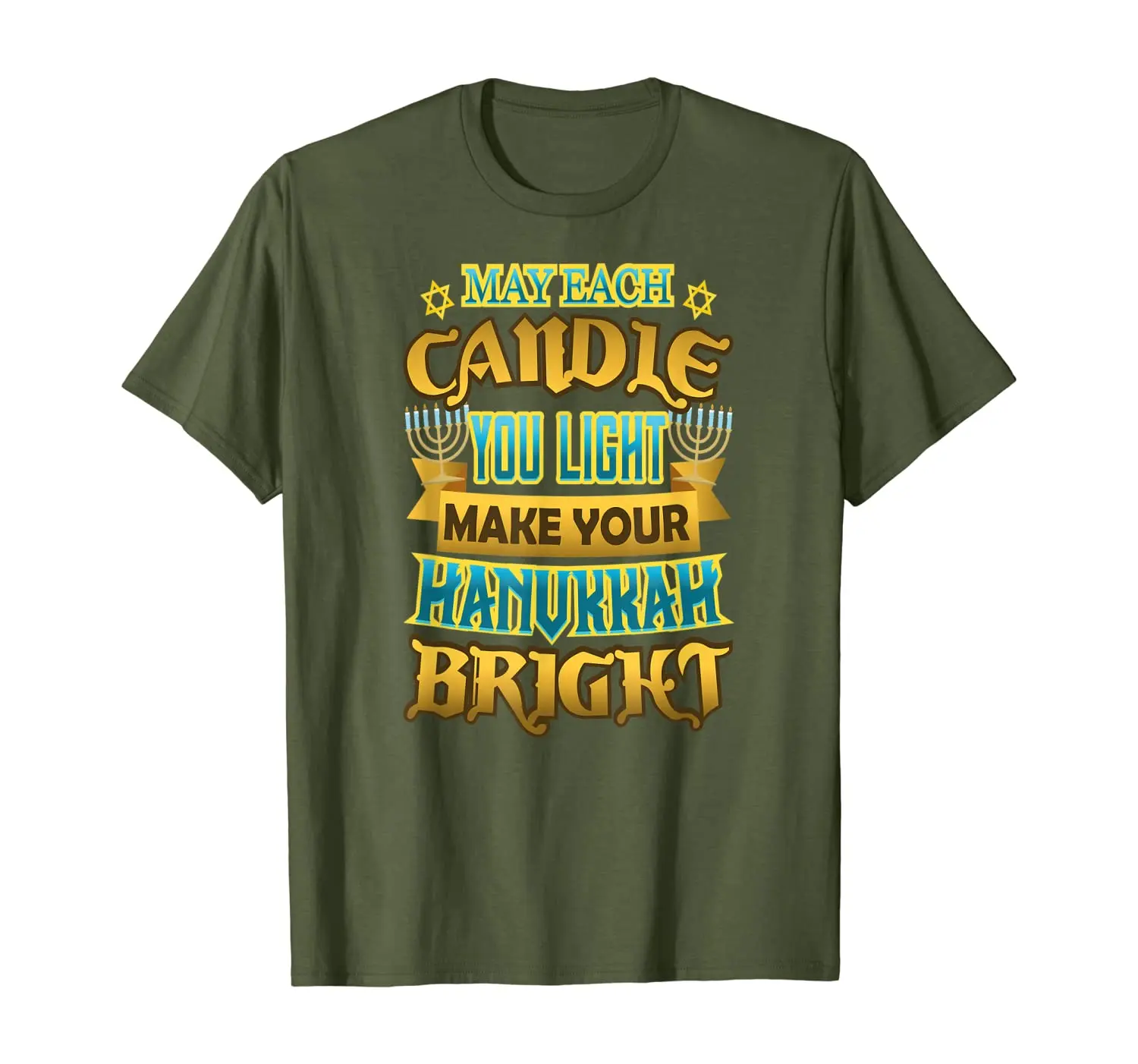 

May Each Candle Make Hanukkah Bright Fun Hannukah T-Shirt