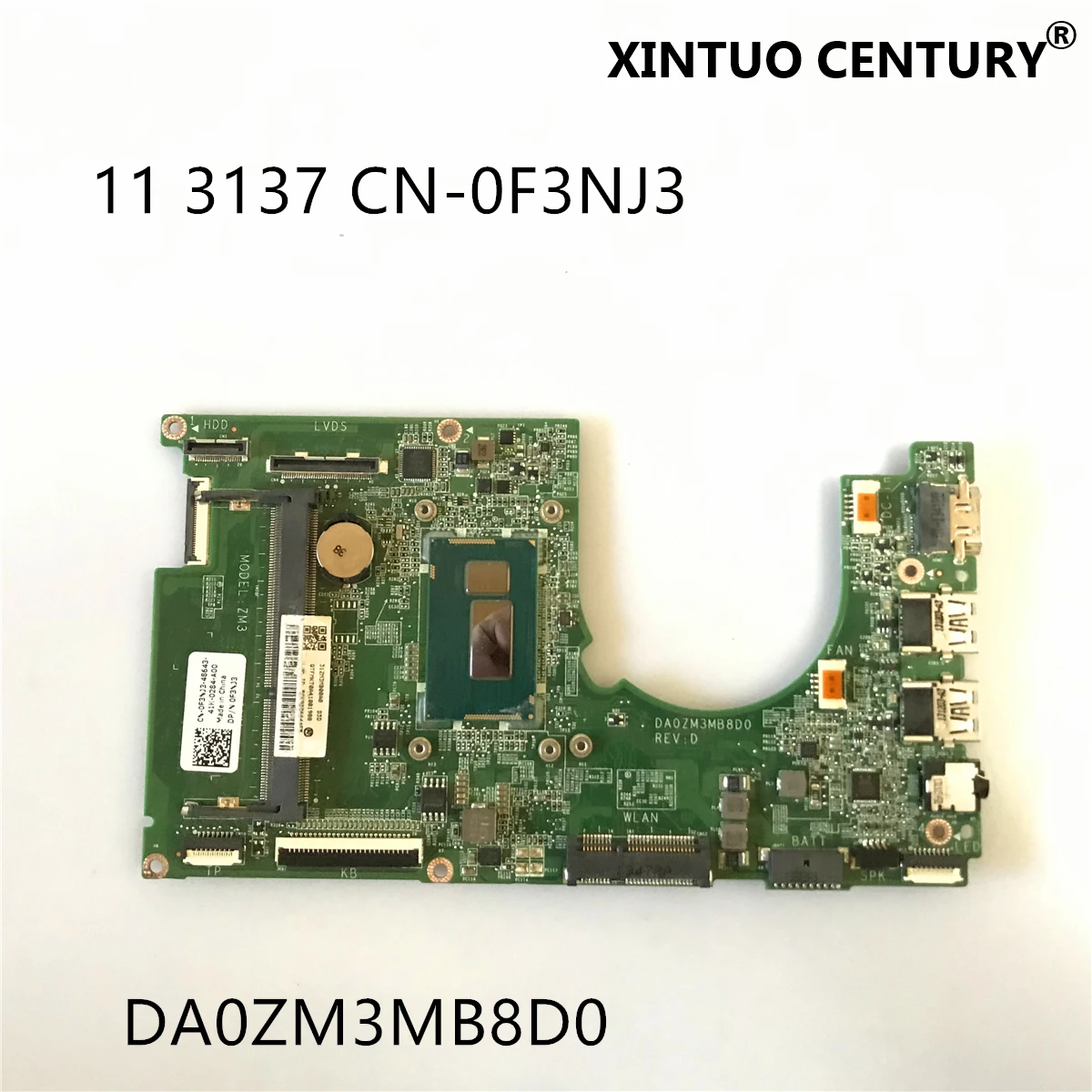 

DA0ZM3MB8D0 CN-0F3NJ3 для Inspiron 11 3137 системная материнская плата для ноутбука с двухъядерным процессором Intel 3556U 100% Протестировано