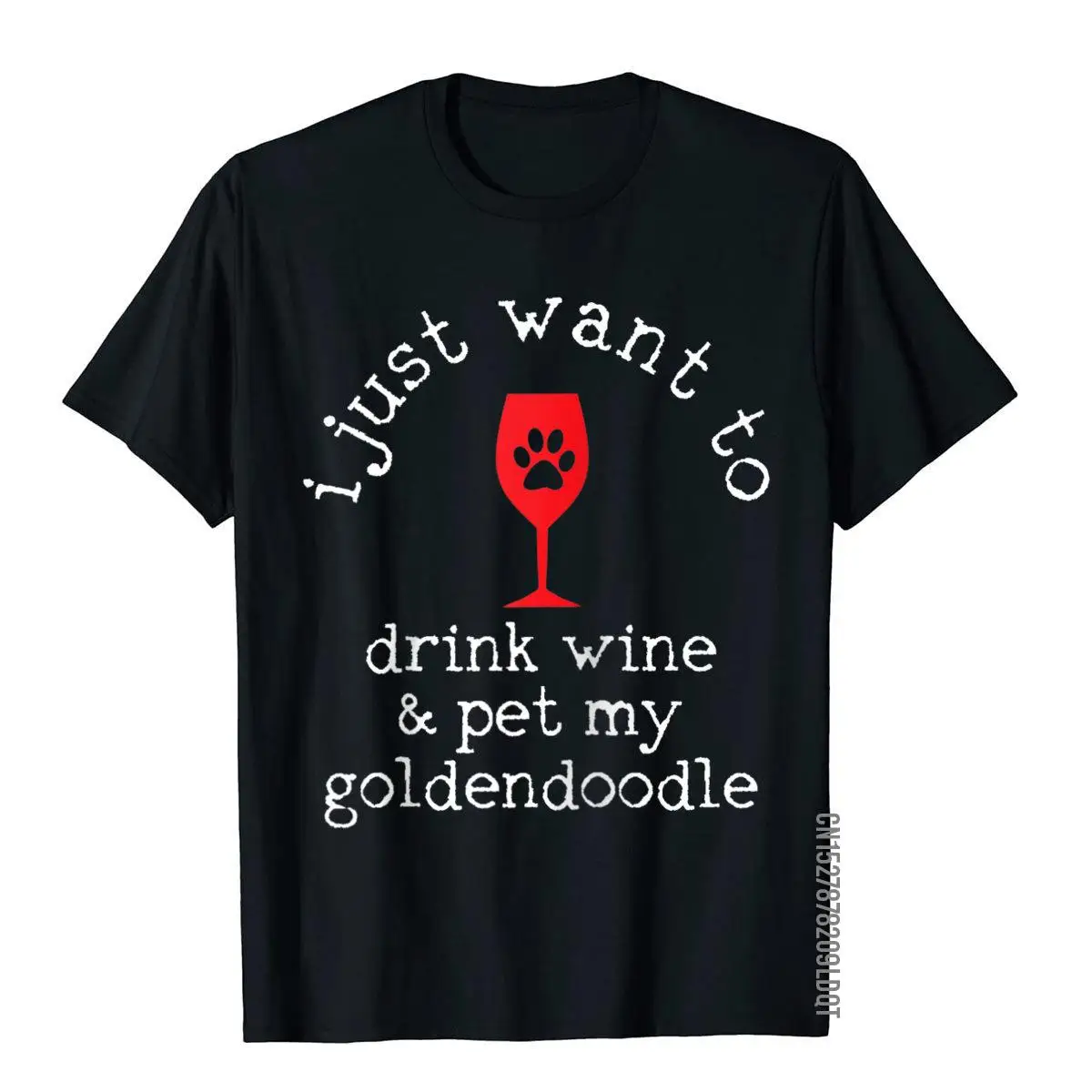 

I Just Want To Drink Wine And Pet My Goldendoodle Funny Gift Raglan Baseball Tee T Shirt Gift Cotton Mens T Shirt Europe
