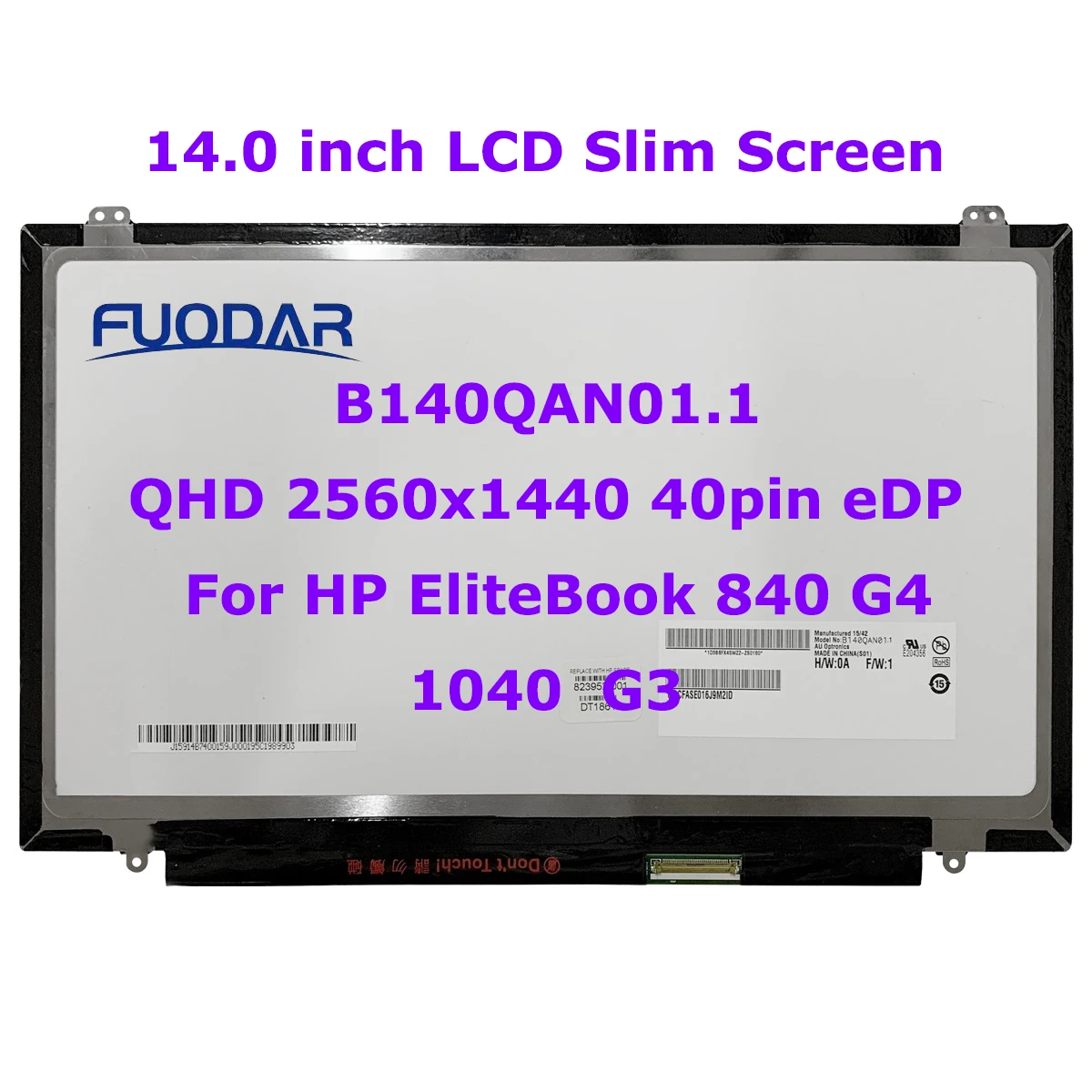 

14.0" QHD 2K 2560x1440 40pin eDP Laptop LCD Screen B140QAN01.1 For HP EliteBook 840 G4 1040 G3 LED Matrix Display IPS 72% NTSC