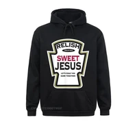casual relish sweet jesus funny christian parody long sleeve summer autumn hoodies classic hoods men sweatshirts