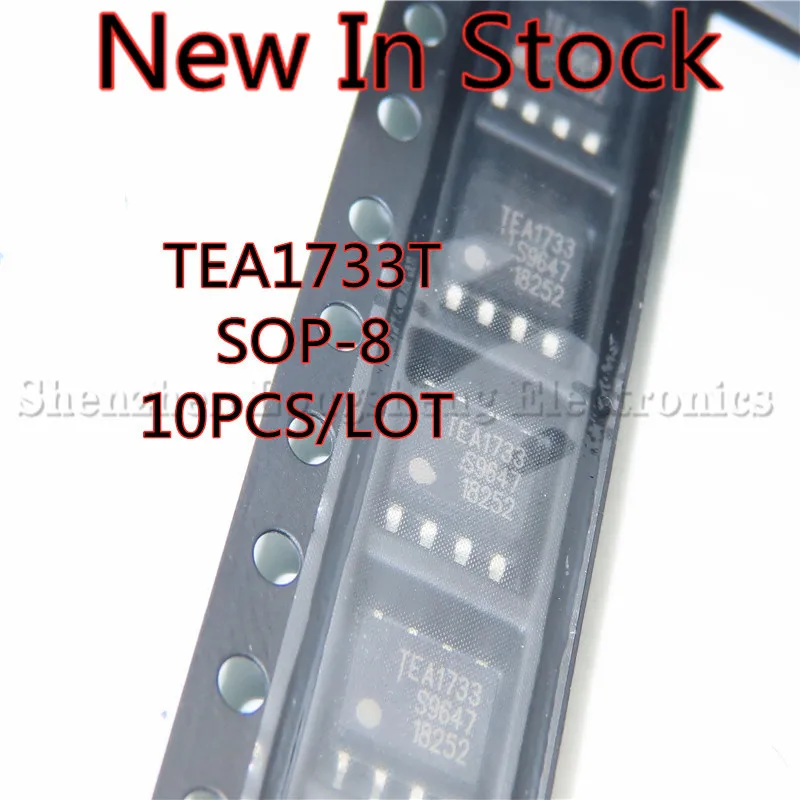 10 шт./лот TEA1733T TEA1733 EA1733A SOP-8 SMD ЖК-чип питания, Новая деталь, оригинальное качество 100%