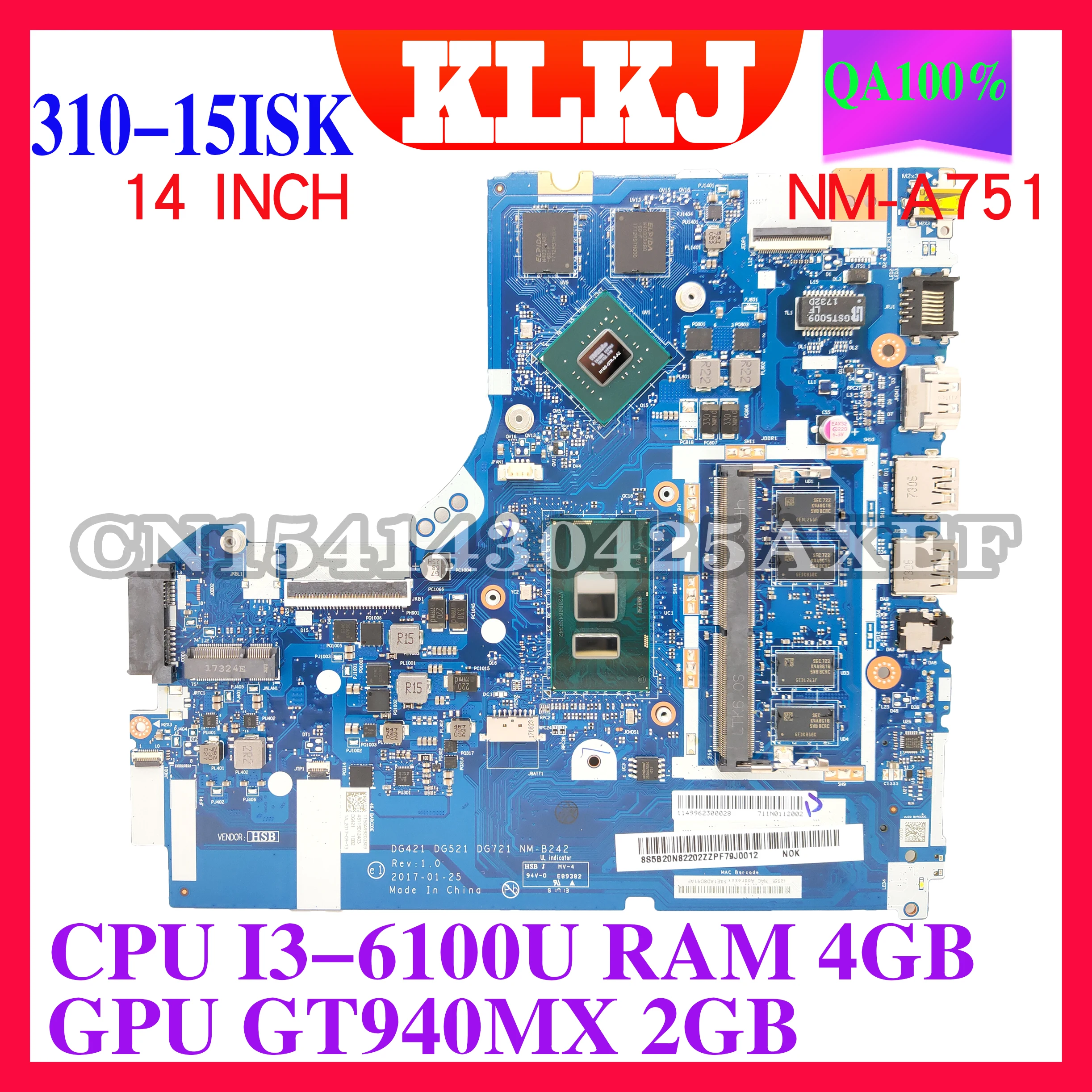 

KLKJ NM-A751 Laptop motherboard for Lenovo 310-14ISK 510-14ISK original mainboard 4GB-RAM I3-6100U GT940MX 2GB