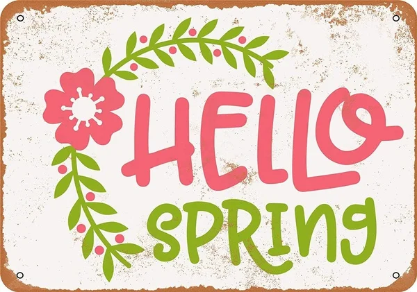

Hello Spring Retro tin sign nostalgic ornament metal poster garage art deco bar cafe shop