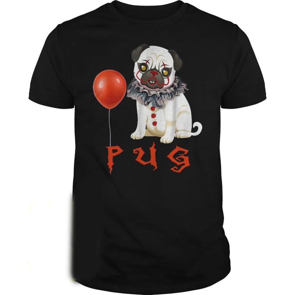 

It Pug Funny Horror Halloween Dog with Clown Face Cotton 2020 Summer O Neck Men'S Brand Clothing Cotton Make T Shirts