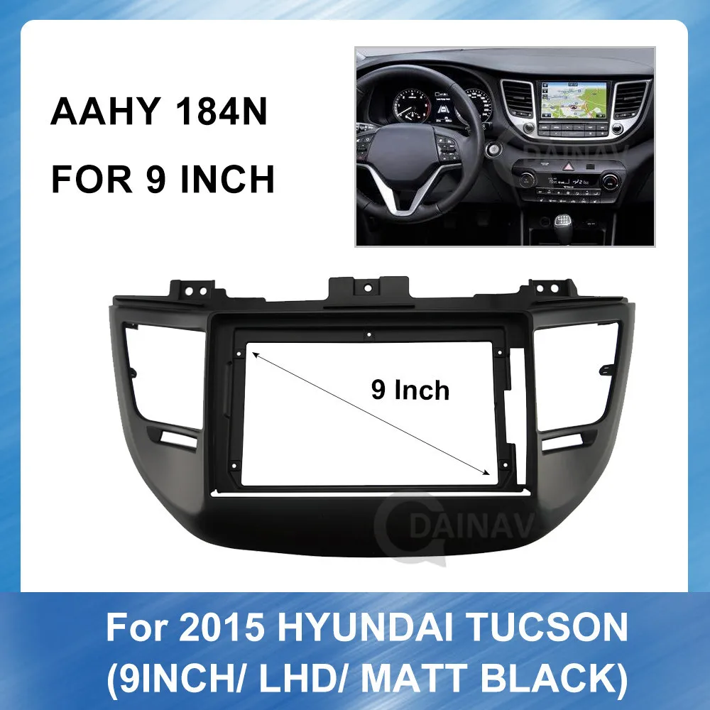 

9 inch Car Audio Frame Car Radio Fascia GPS for Hyundai Tucson 2015 (LHD MATT BLACK) navigation fascia panel is suitable